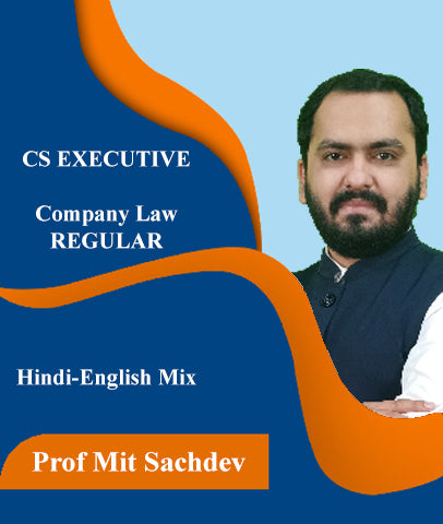 CS Executive Company Law By J.K.Shah Classes - Prof Mit Sachdev - Zeroinfy