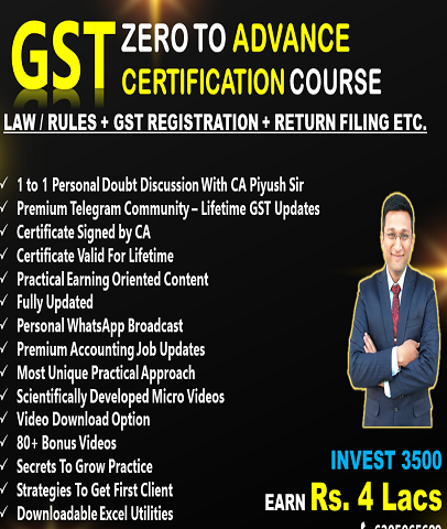 New GST Certification Course by CA Piyush Gupta (Job and Practice Oriented) - Zeroinfy