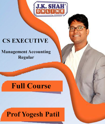 CS Executive Management Accounting By J.K.Shah Classes - Prof Yogesh Patil - Zeroinfy
