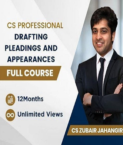 CS Professional Drafting, Pleadings and Appearances Full Course By CS Zubair Jahangir - Zeroinfy